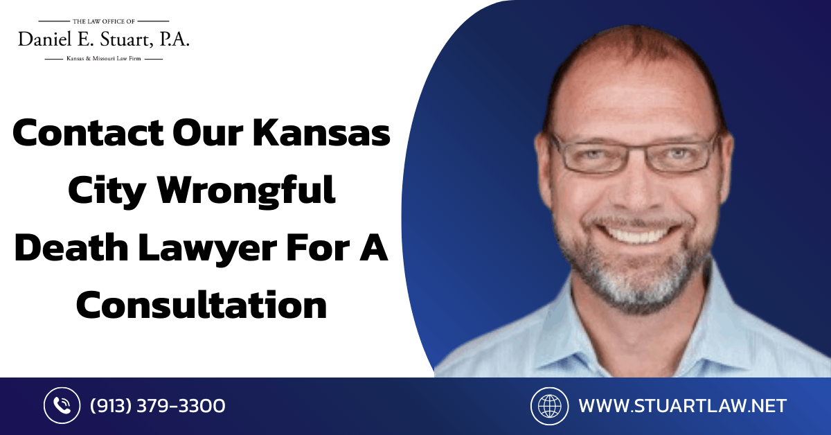 wrongful death lawyer Kansas City - Law Office of Daniel E. Stuart, P.A.